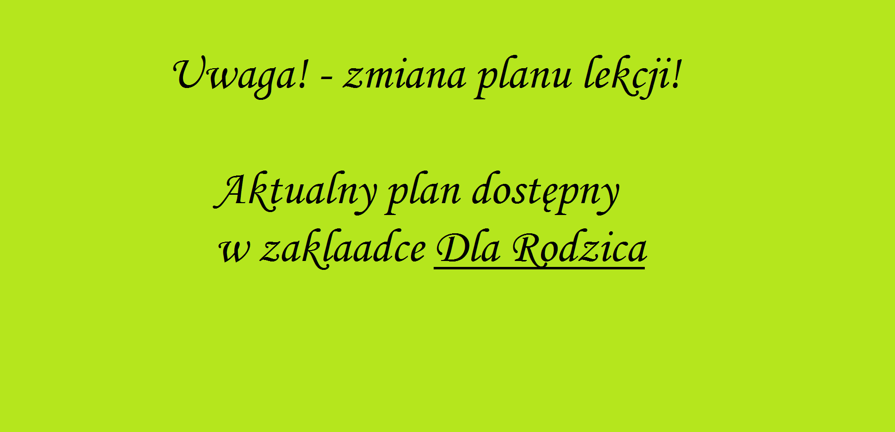 Uwaga! Zmiana planu lekcji