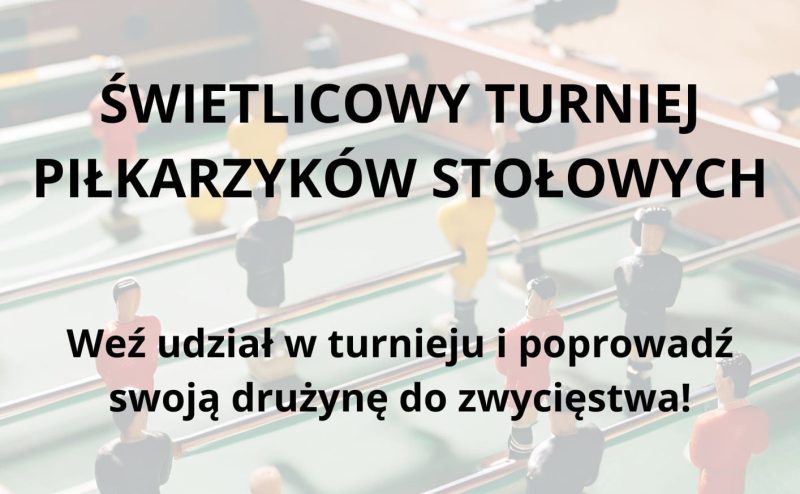 Turniej piłkarzyków stołowych ⚽